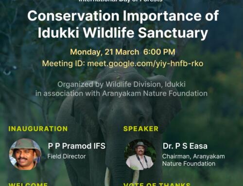 International Day of Forests Webinar: Conservation Importance of Idukki Wildlife Sanctuary